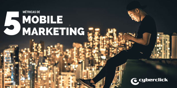 Las 5 metricas de mobile marketing que los directivos exigen.png