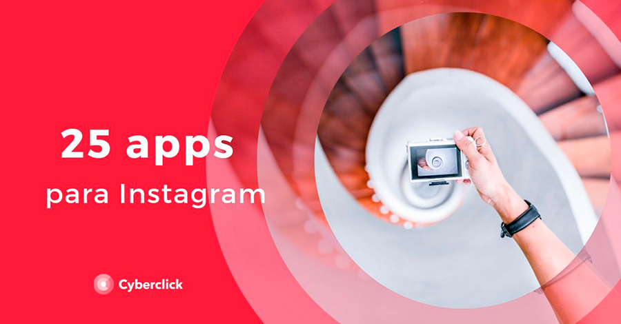 apps para que tus fotos y videos en Instagram sean arrolladores