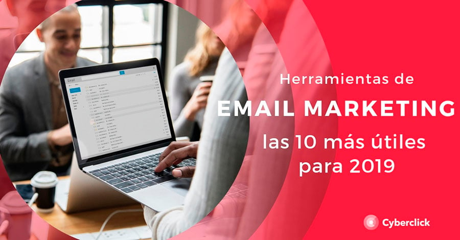 herramientas-de-email-marketing-las--10-mas-utiles-para-2019