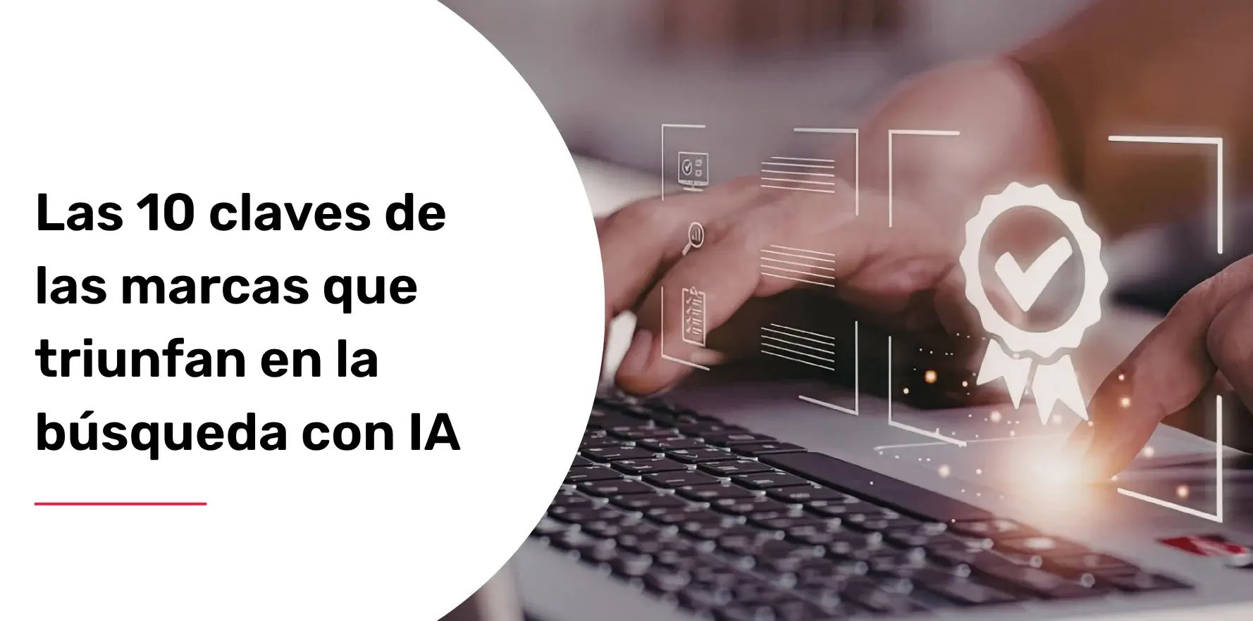 las-10-claves-de-las-marcas-que-triunfan-en-la-busqueda-con-ia