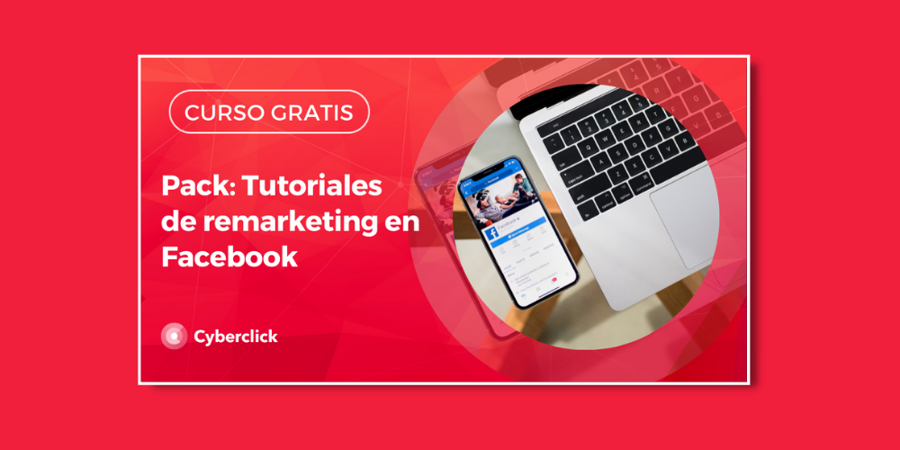 Pack tutoriales de remarketing