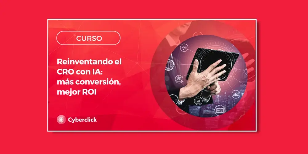 Reinventando el CRO con IA: más conversión, mejor ROI