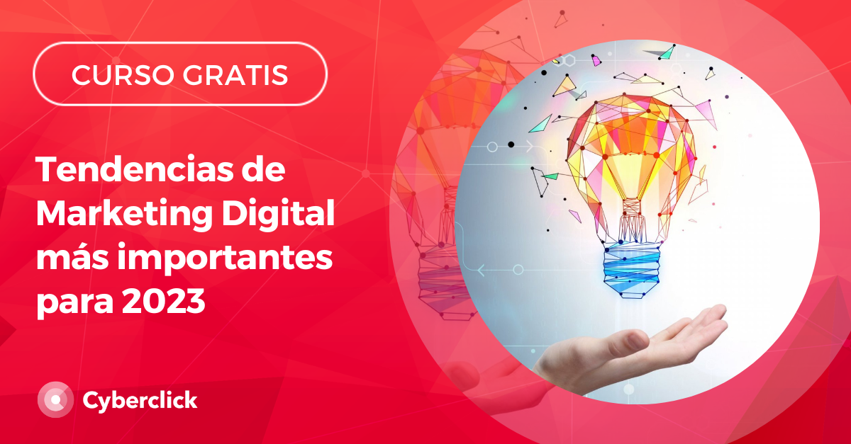 Curso - Tendencias de Marketing Digital 2023