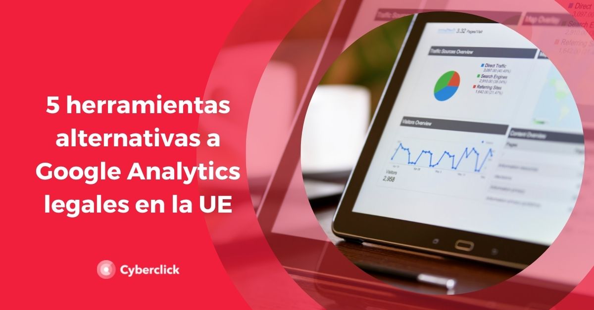 5 herramientas alternativas a Google Analytics legales en la UE