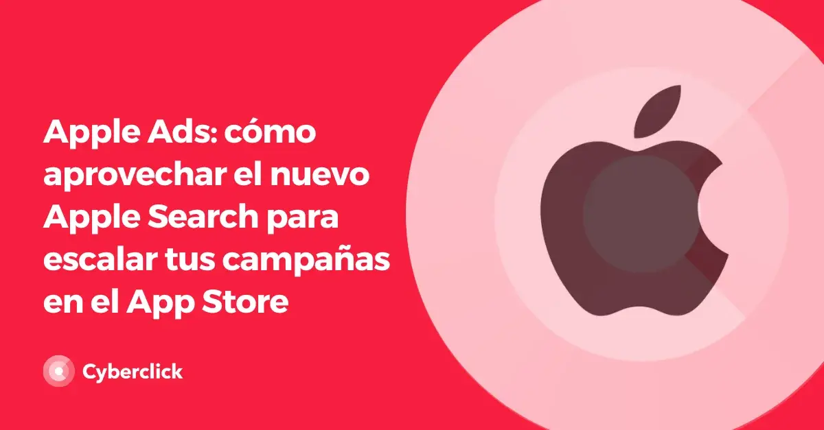 Apple Ads como aprovechar el nuevo Apple Search para escalar tus campanas en el App Store