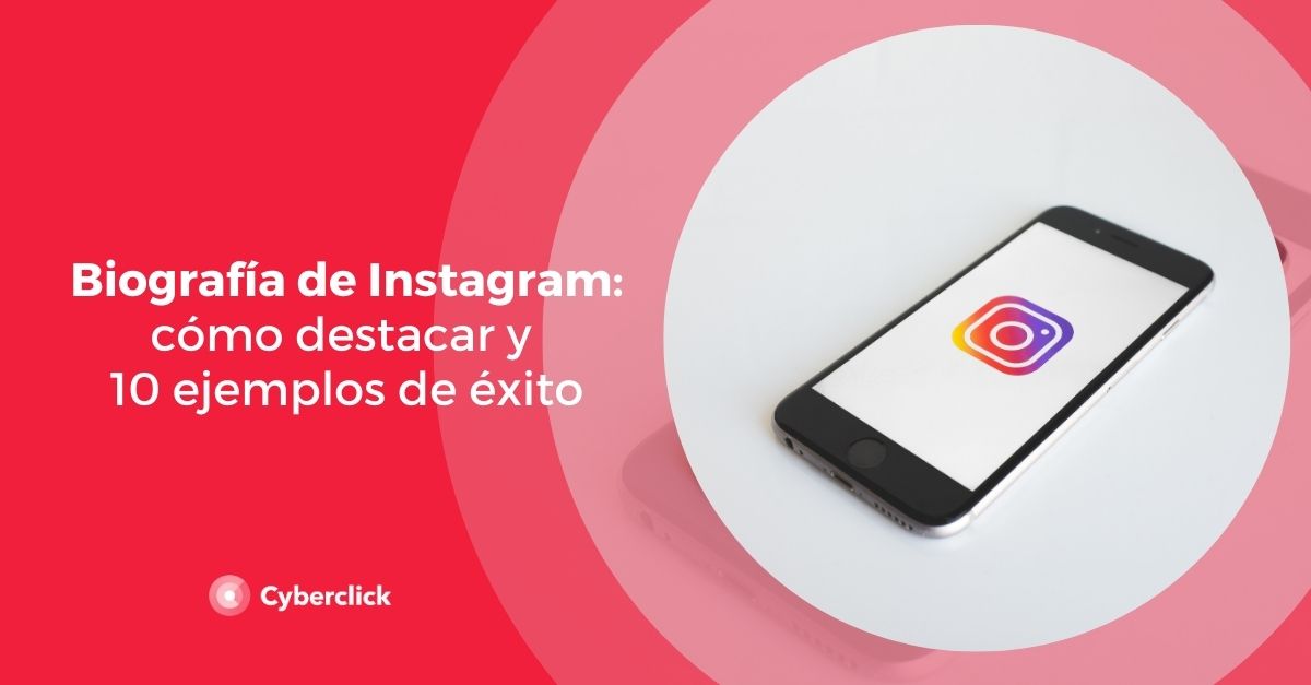 Biografia de Instagram como destacar y 10 ejemplos de exito