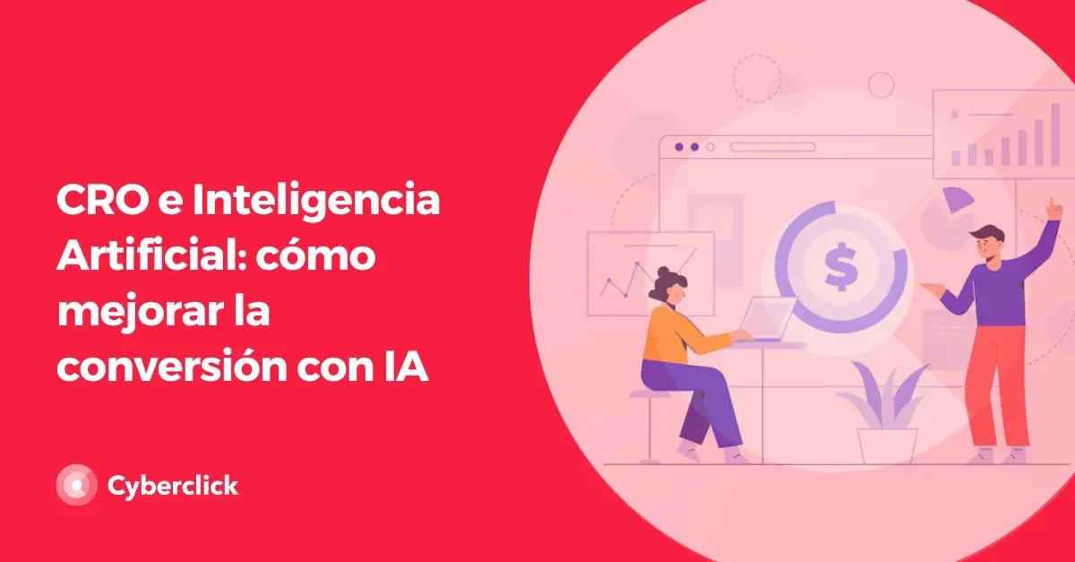 CRO e inteligencia artificial como mejorar la conversion con IA