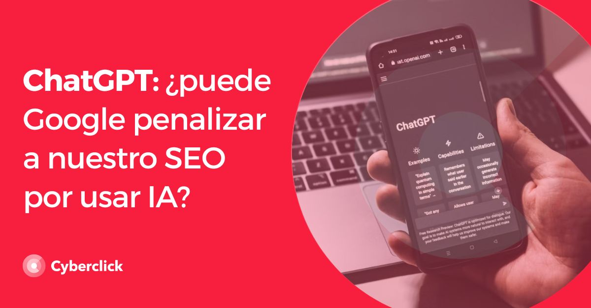 ChatGPT puede Google penalizar a nuestro SEO por usar IA