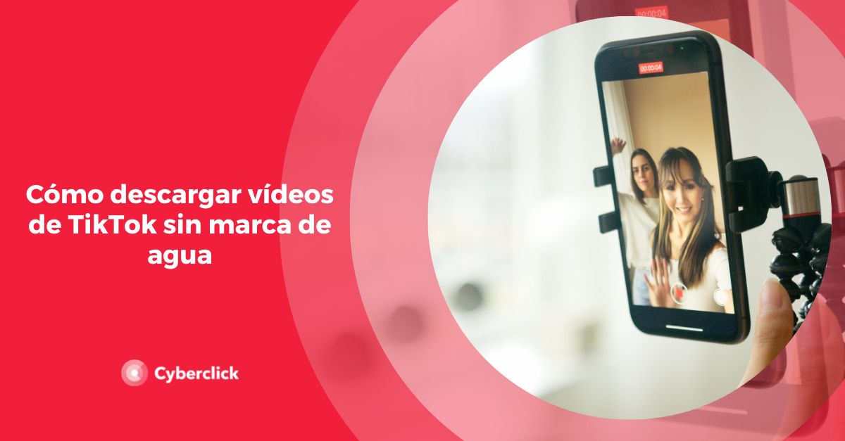 Como descargar videos de TikTok sin marca de agua