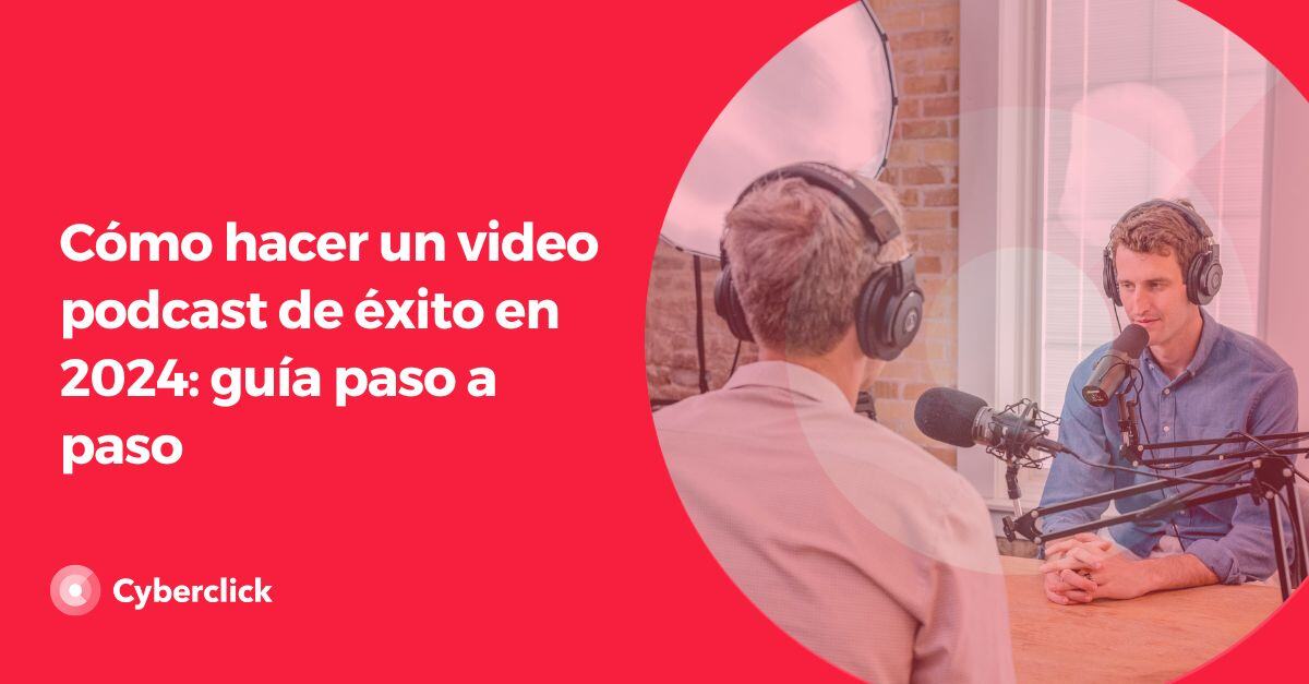 Como hacer un video podcast de exito guia paso a paso