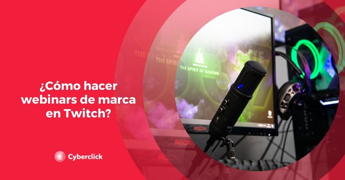 como hacer webinars de marca en Twitch
