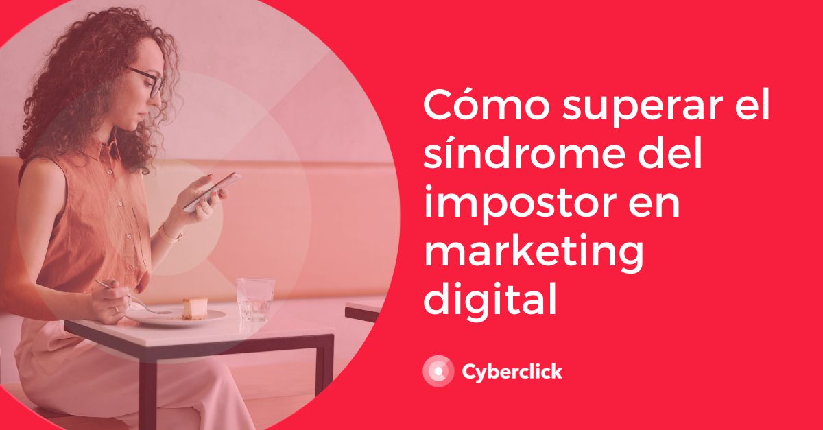 Como superar el sindrome del impostor en marketing digital