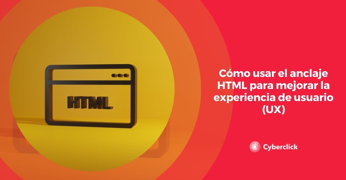 como usar el anclaje HTML para mejorar la experiencia de usuario