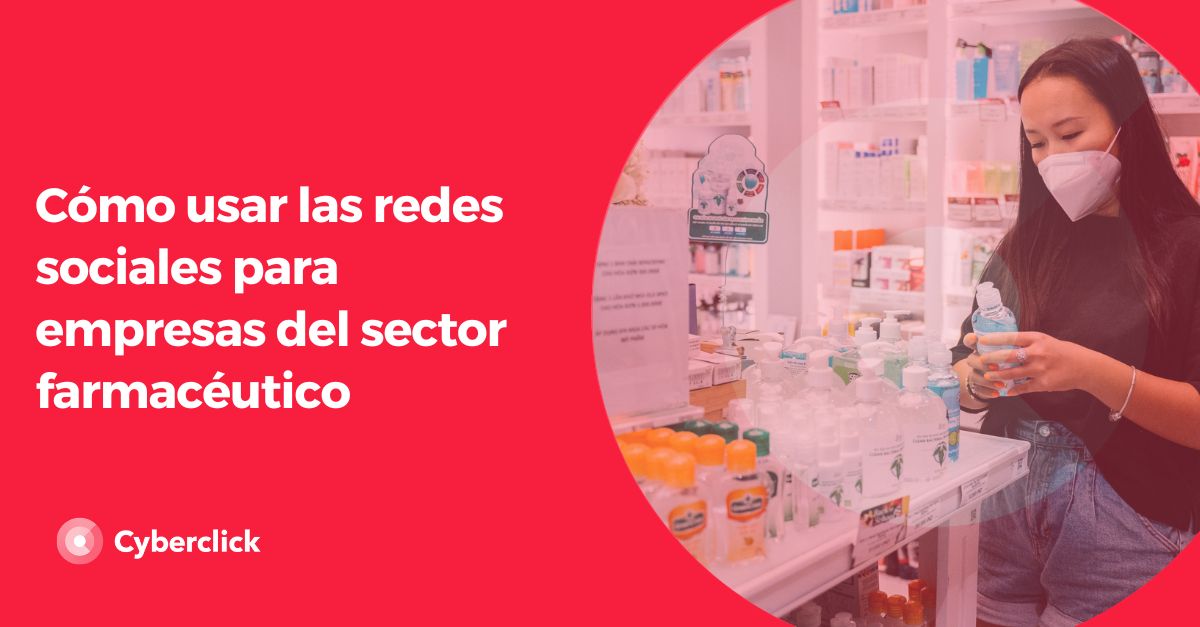 Como usar las redes sociales para empresas del sector farmaceutico