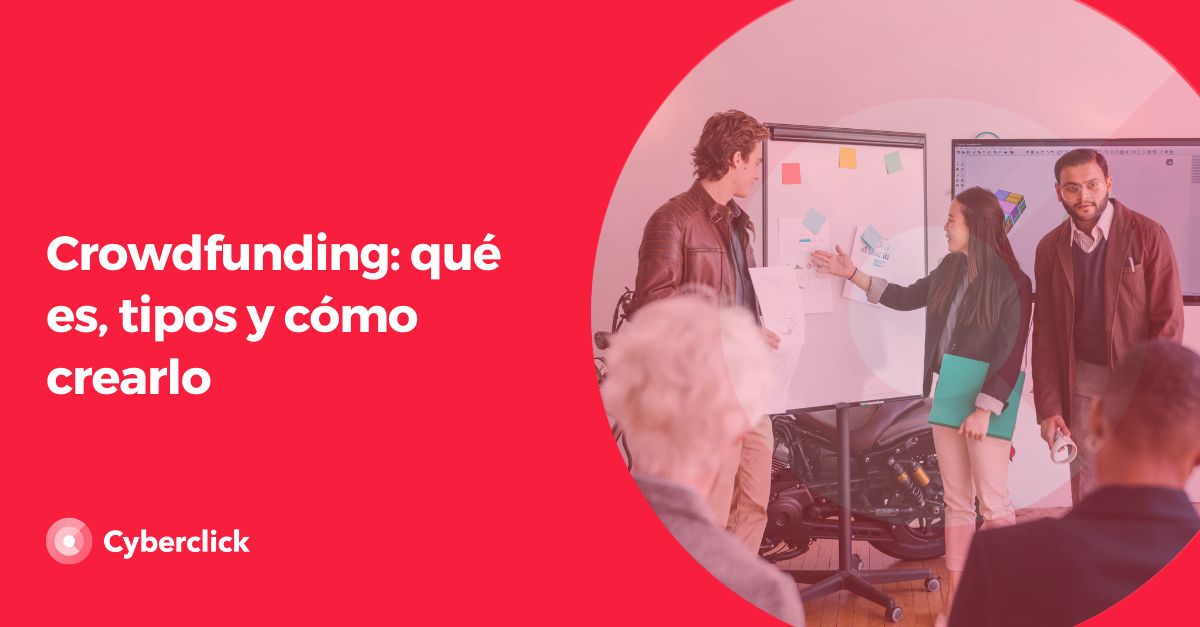 Crowdfunding - que es, tipos y como crearlo