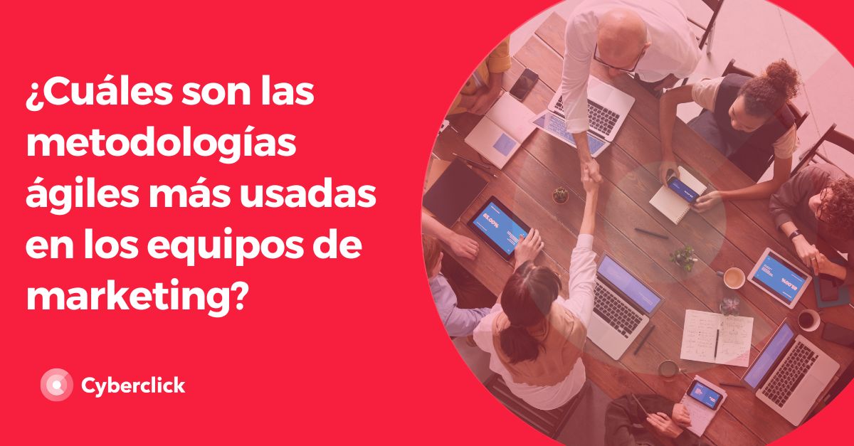 Cuales son las metodologias agiles mas usadas en los equipos de marketing