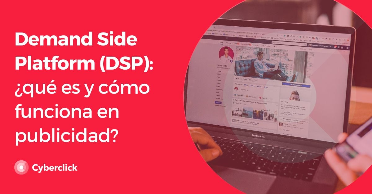 Demand Side Platform DSP que es y como funciona en publicidad