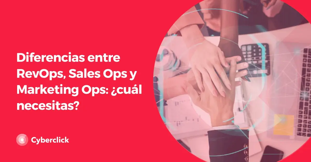 Diferencias entre RevOps Sales Ops y Marketing Ops cual necesitas