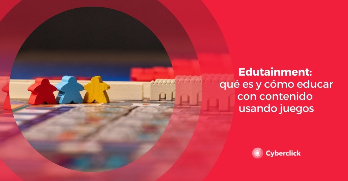 Edutainment que es y como educar con contenido usando juegos