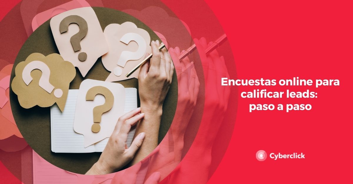 Encuestas online para calificar leads paso a paso