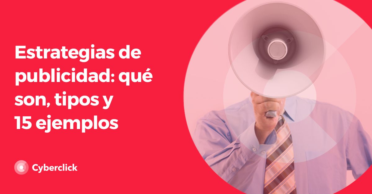 Estrategias de publicidad que son tipos y ejemplos