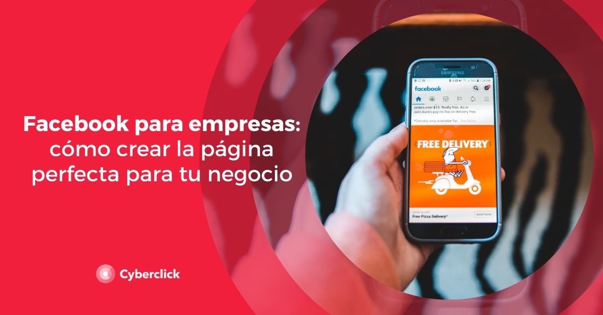Facebook para empresas como crear la pagina perfecta para tu negocio