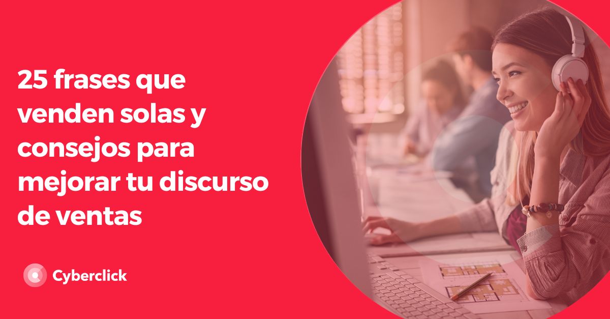 Frases que venden solas y consejos para mejorar tu discurso de ventas