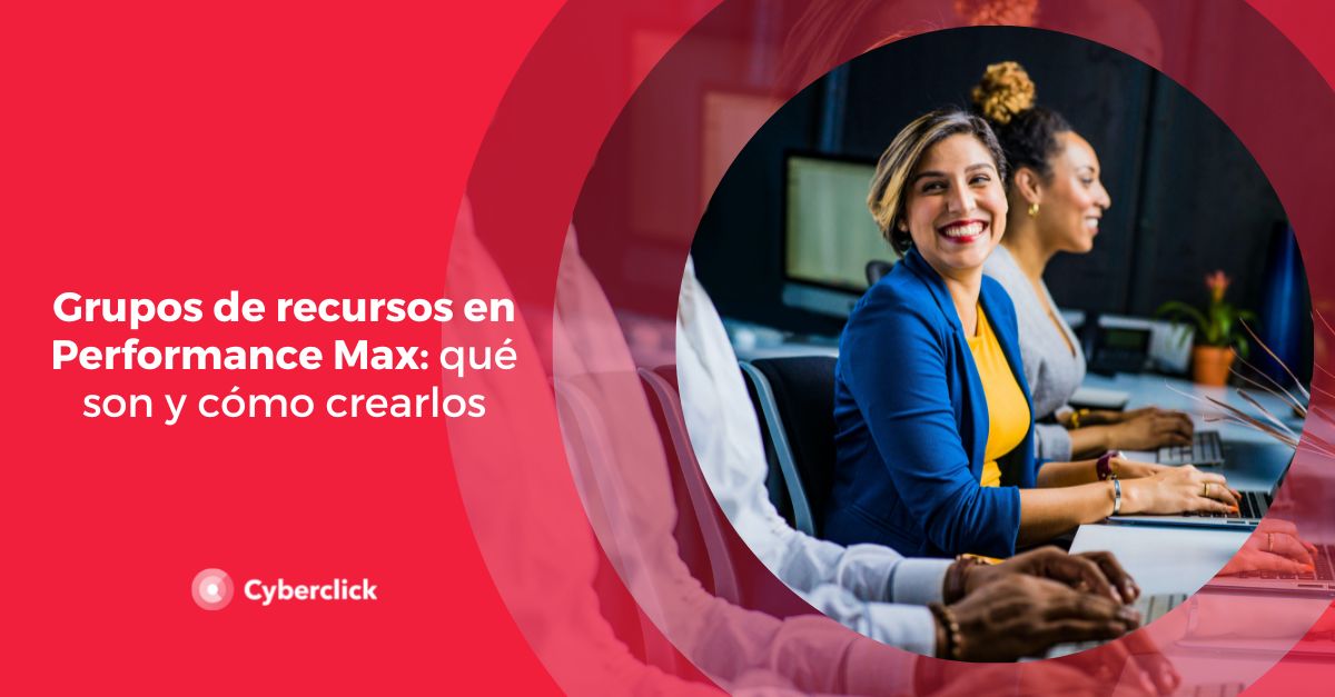 Grupo de recursos en Performance Max que son y como crearlos