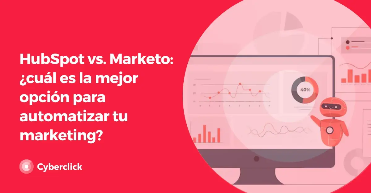 HubSpot vs Marketo cual es la mejor opcion para automatizar tu marketing