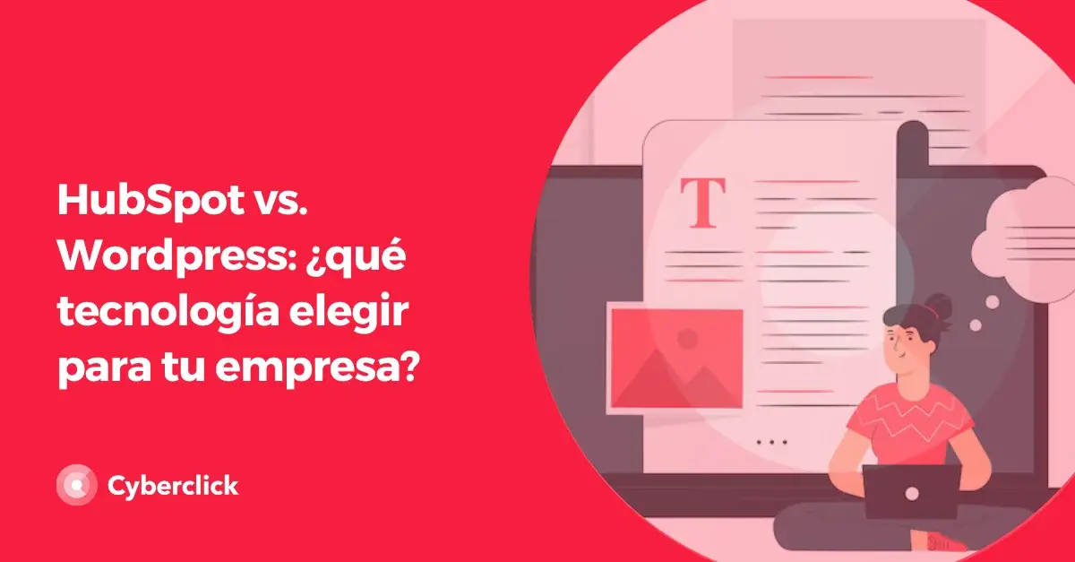 Hubspot vs Wordpress que CMS elegir para tu empresa