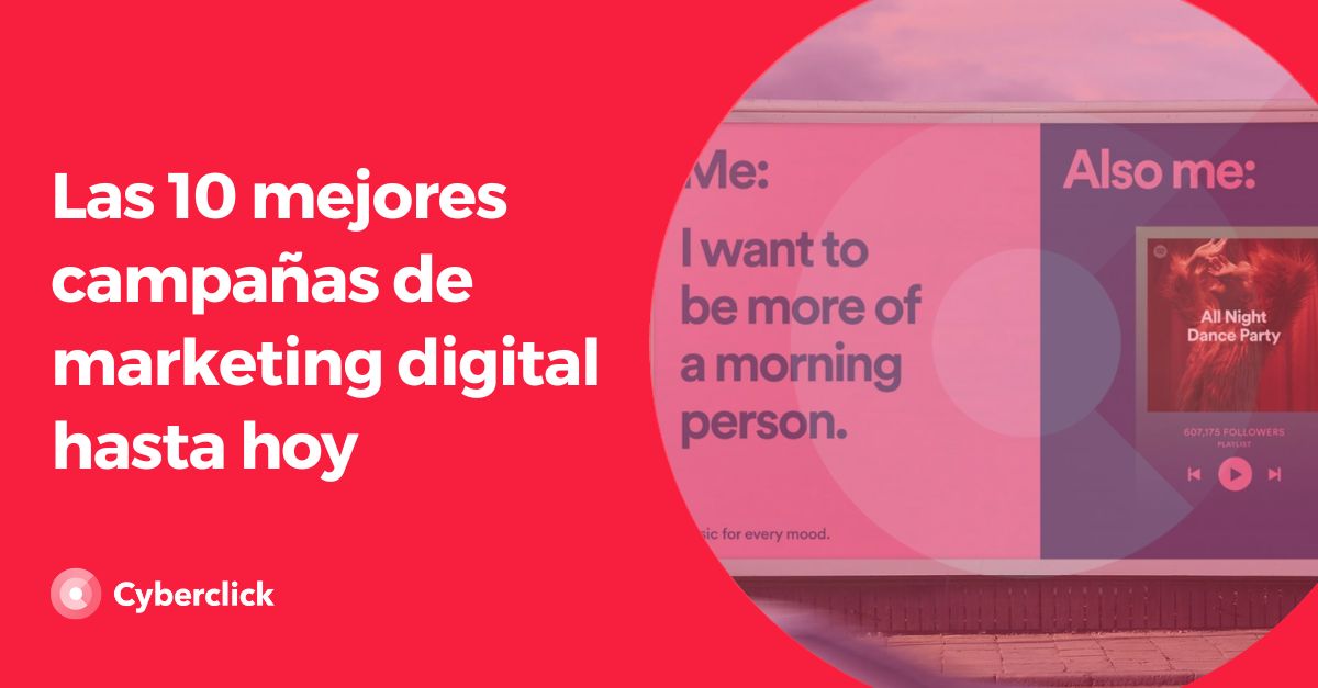 Las 10 mejores campanas de marketing digital hasta hoy