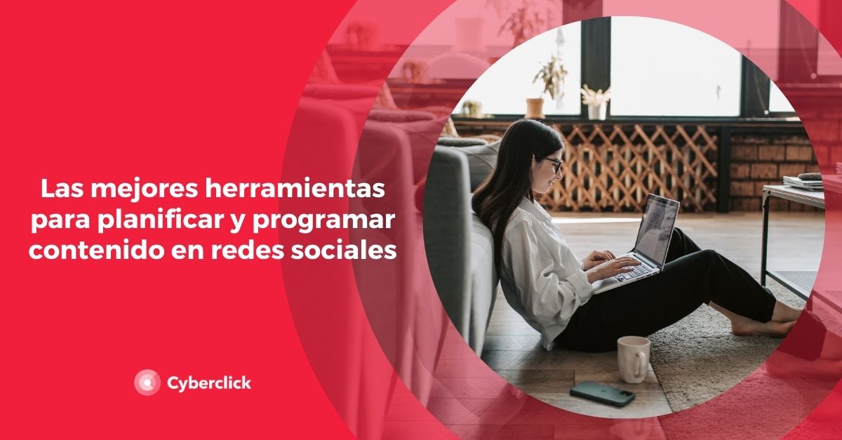 Las mejores herramientas para planificar y programar contenido en redes sociales