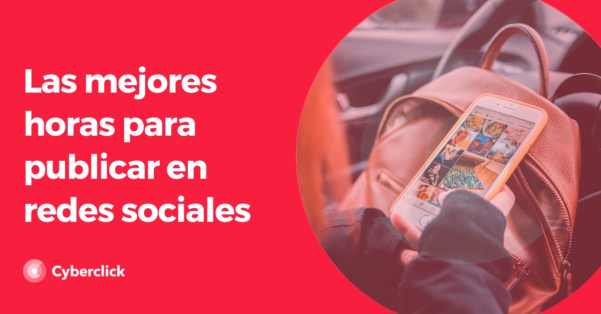 Las mejores horas para publicar en redes sociales (2024)