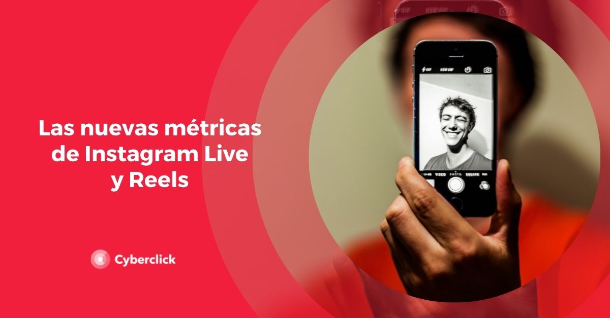 Las nuevas metricas de Instagram Live y Reels