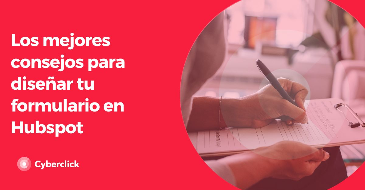 Los mejores consejos para disenar tu formulario en Hubspot