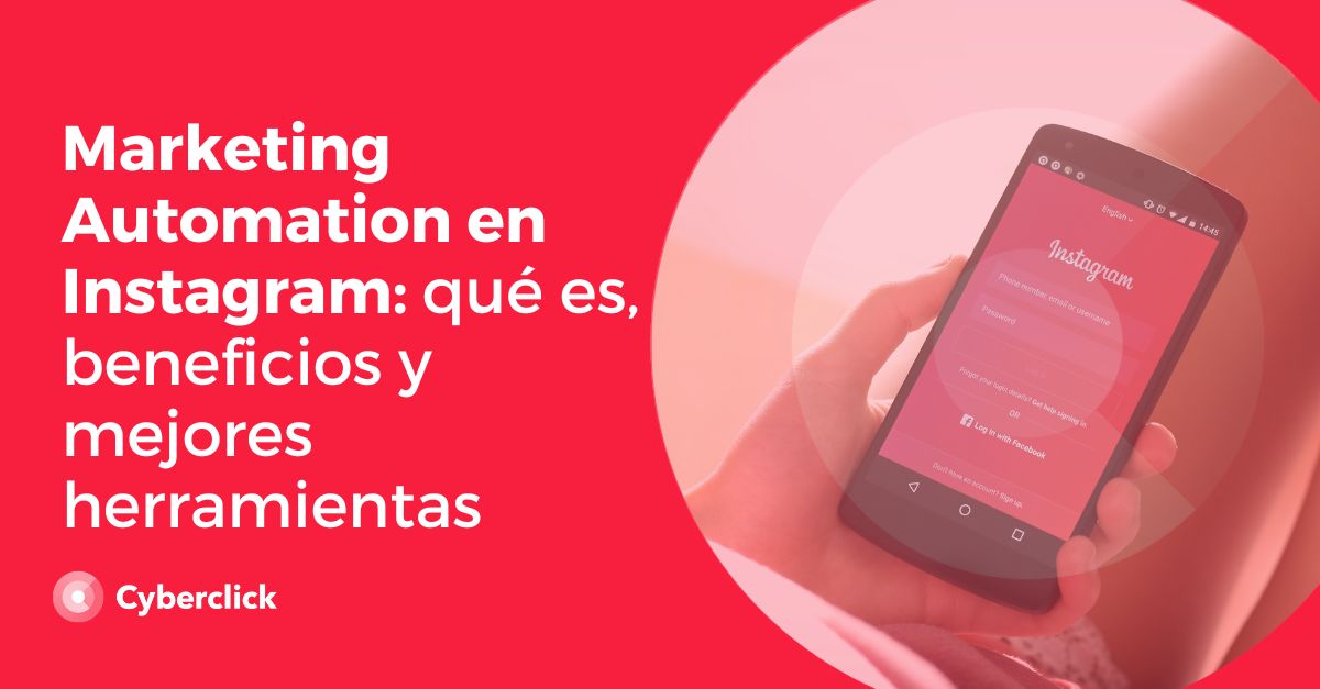 Marketing Automation en Instagram que es beneficios y mejores herramientas