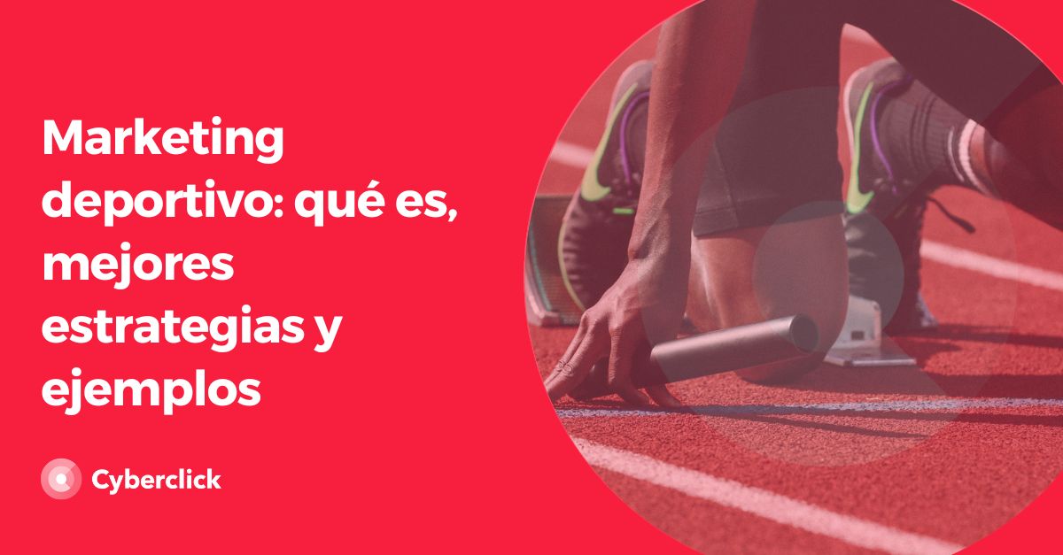 Marketing deportivo - que es, mejores estrategias y ejemplos