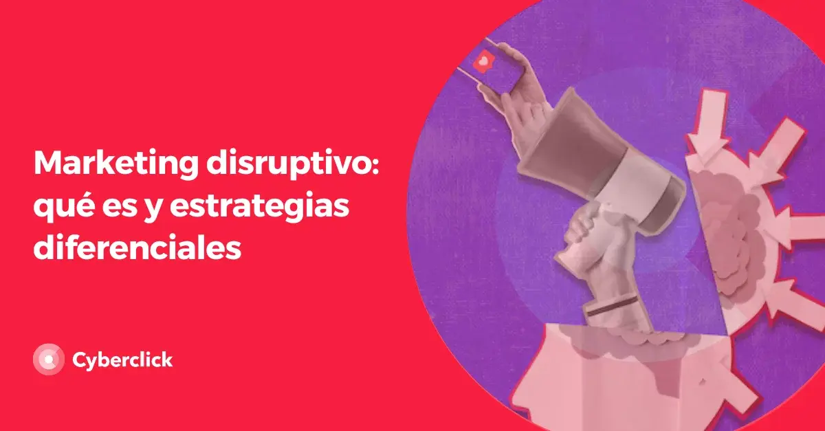 Marketing disruptivo que es y estrategias diferenciales