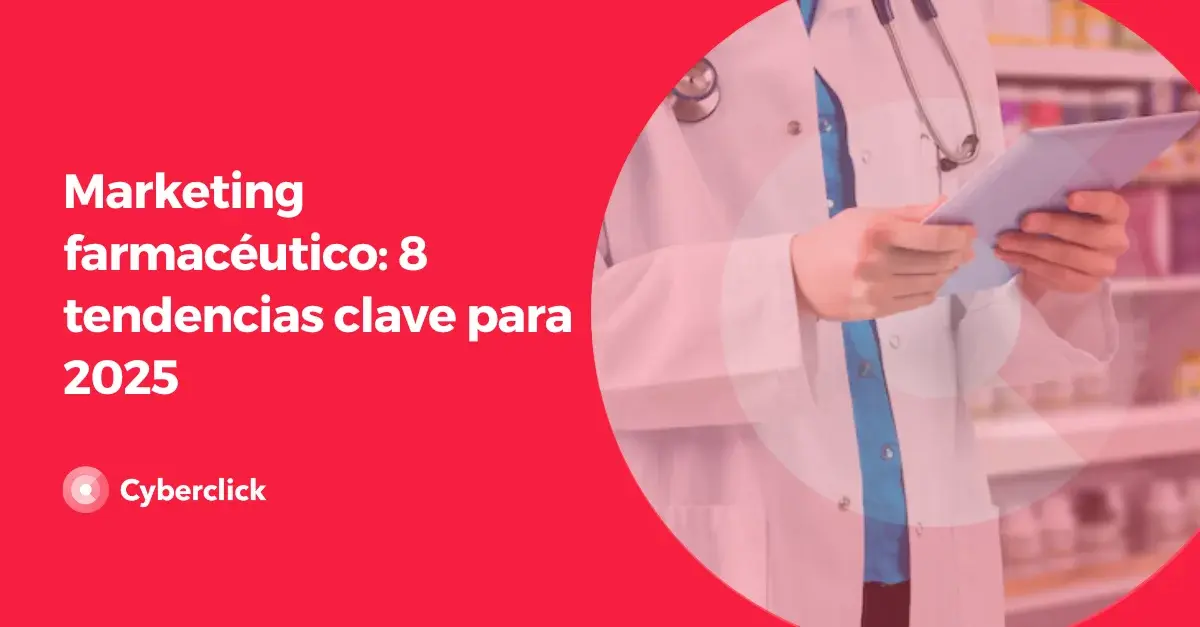 Marketing farmaceutico 8 tendencias clave para 2025