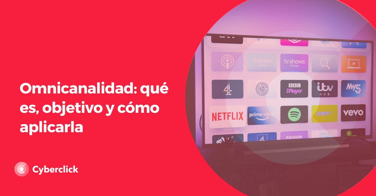 Omnicanalidad Que es objetivo y como aplicarla