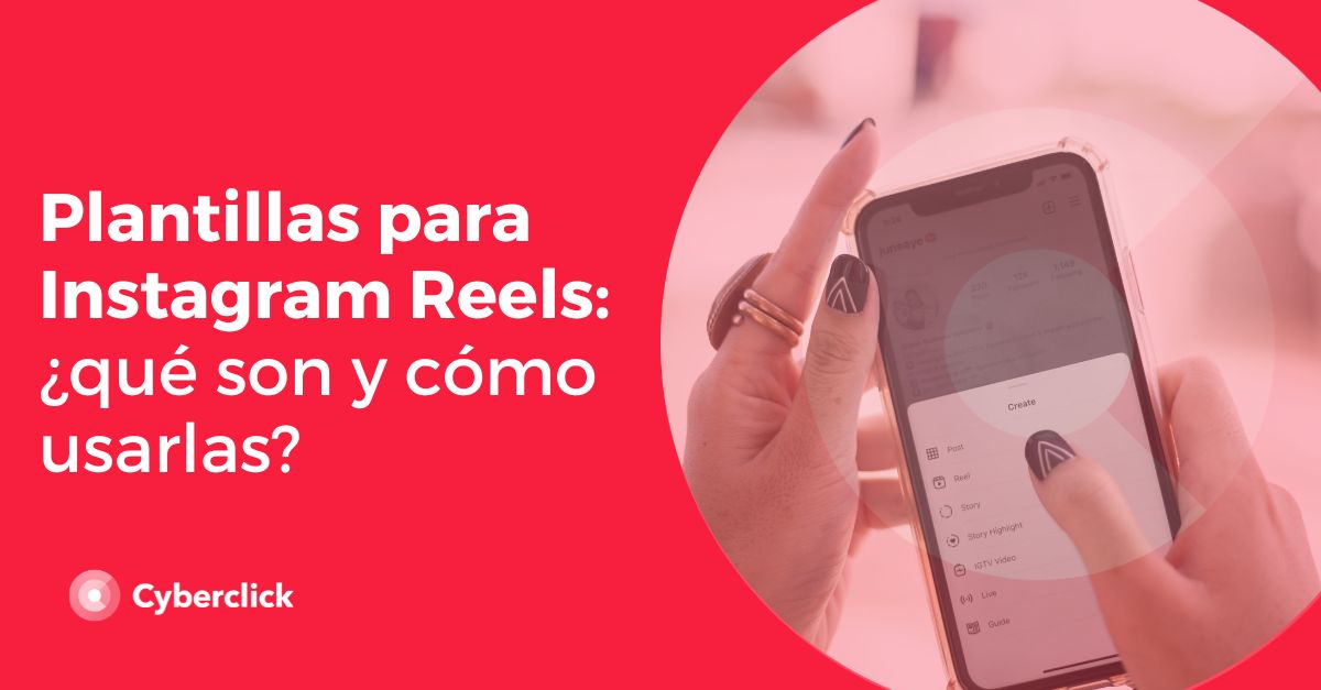 Plantillas para Instagram Reels que son y como usarlas