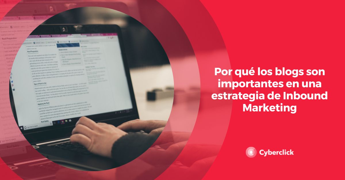 Por que los blogs son importantes en una estrategia de inbound marketing