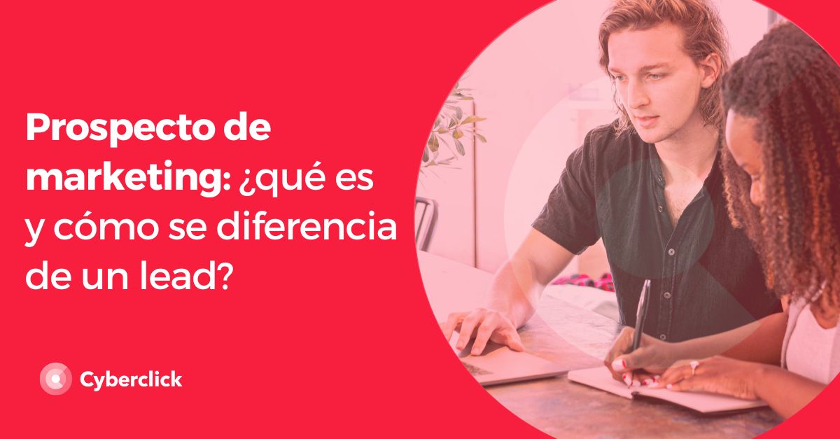 Prospecto de marketing que es y como se diferencia de un lead