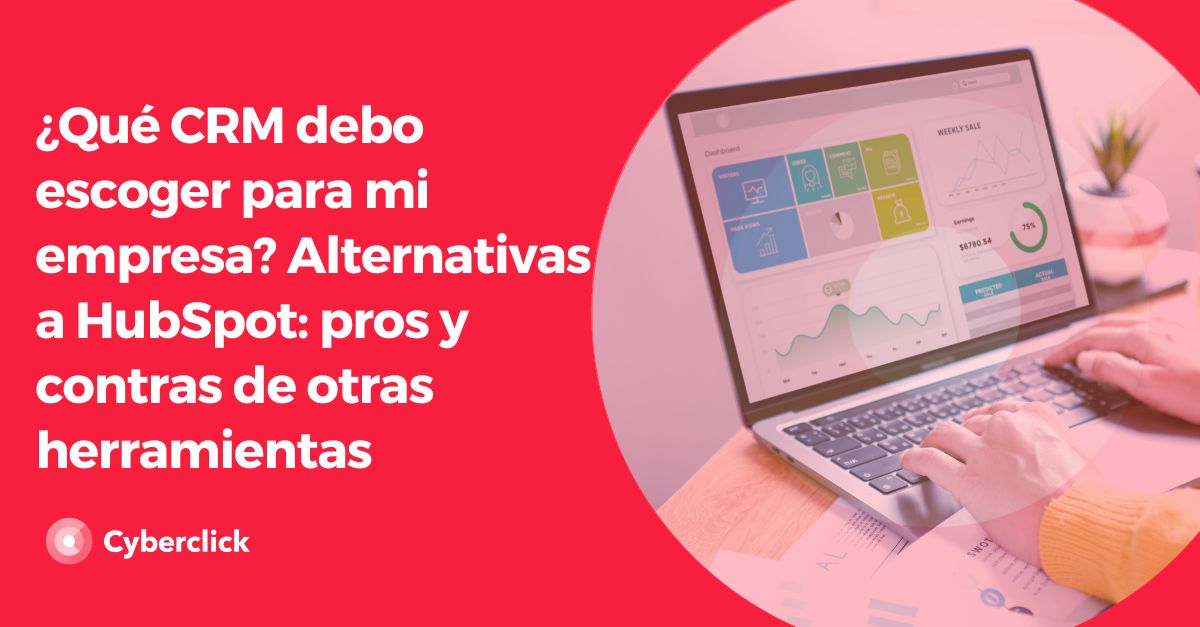 Que CRM debo escoger para mi empresa Alternativas a HubSpot 