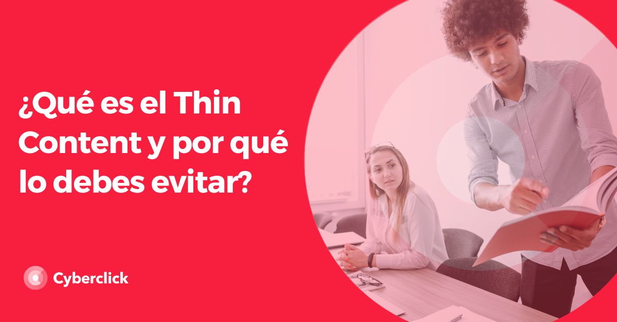 Que es el Thin Content y por que lo debes evitar