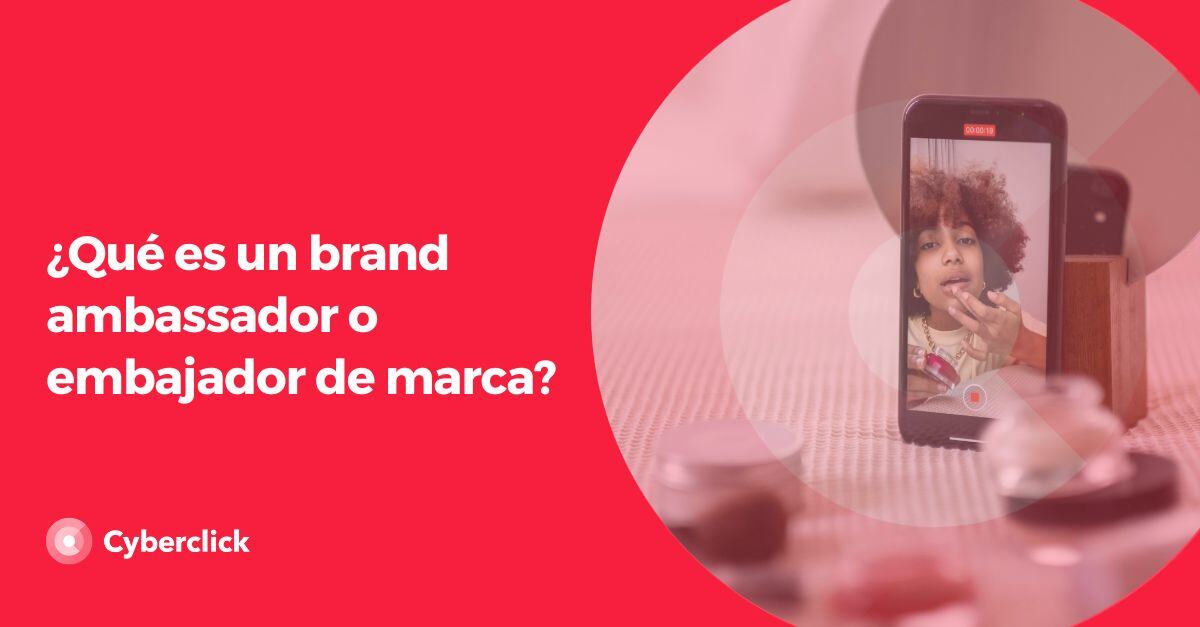 Que es un brand ambassador o embajador de marca-1