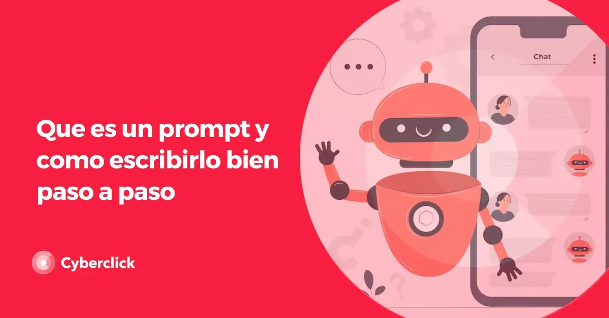 Que es un prompt y como escribirlo bien paso a paso