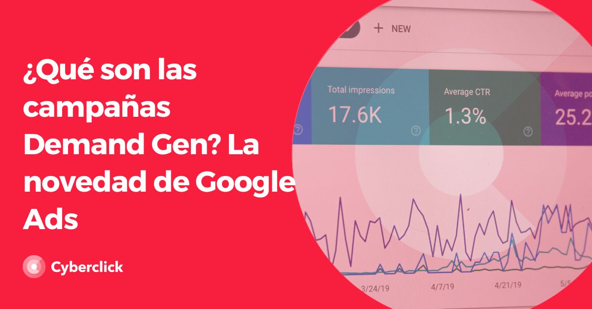 Que son las campanas Demand Gen