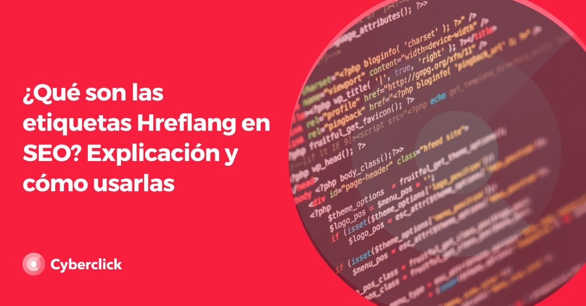 Que son las etiquetas Hreflang en SEO - Explicacion y como usarlas