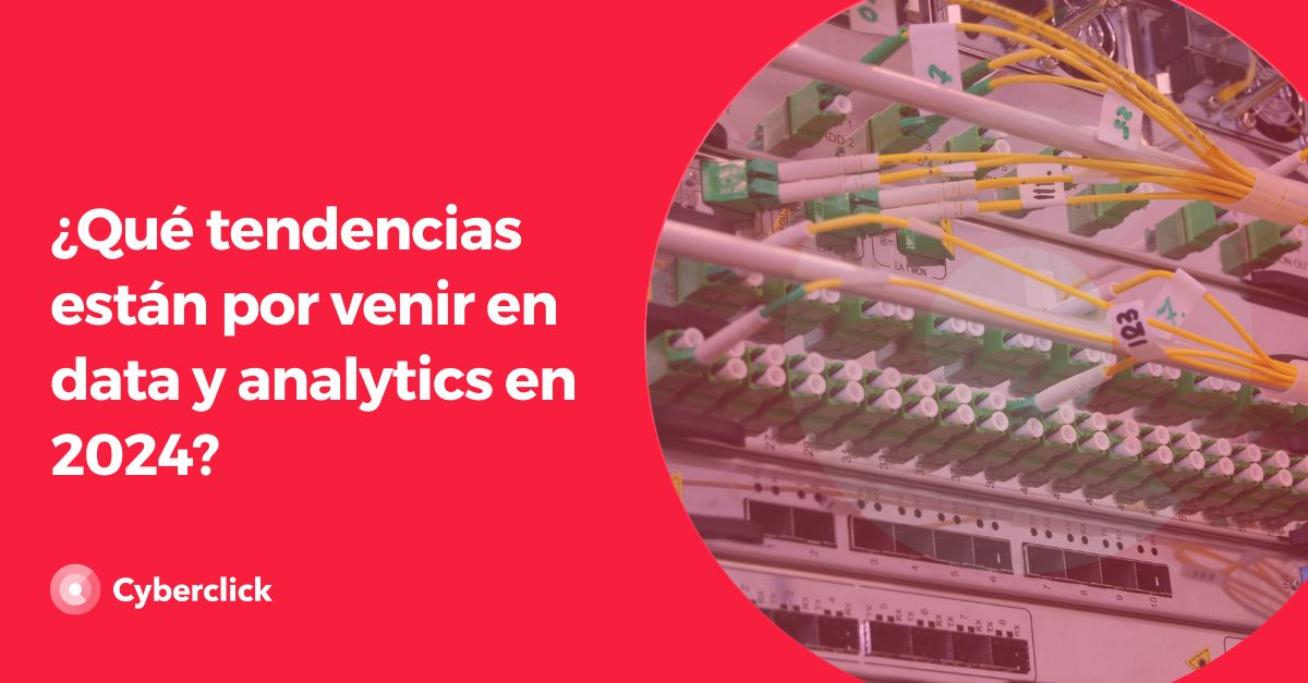 Que tendencias estan por venir en data y analytics en 2024